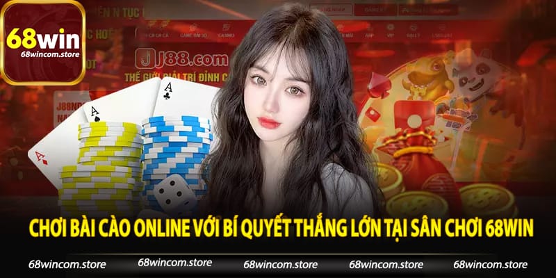 Chơi Bài Cào Online Với Bí Quyết Thắng Lớn Tại Sân Chơi 68win